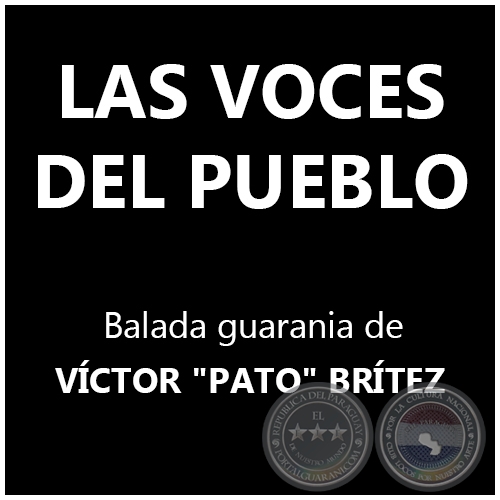 LAS VOCES DEL PUEBLO - Balada guarania de VÍCTOR 